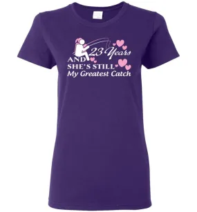 23 Years Anniversary She Still My Greatest Catch Women Tee