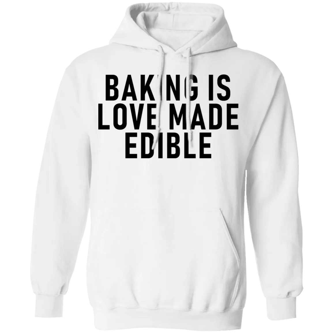 Baking Is Love Made Edible T-Shirt