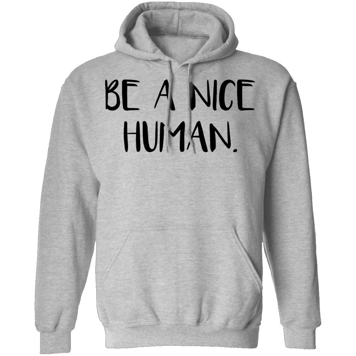 Be a Nice Human T-Shirt