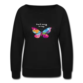 Be Happy- Sweatshirt