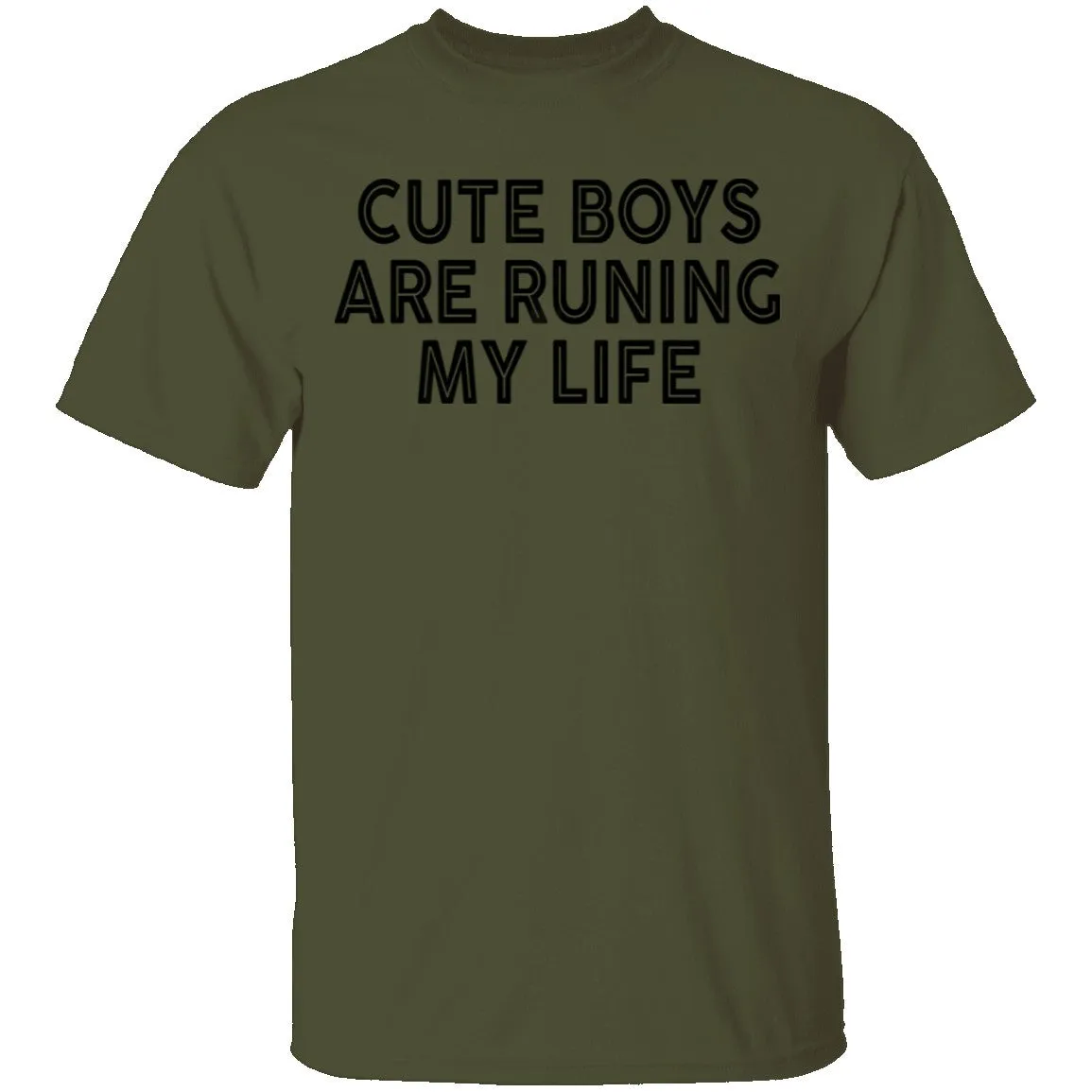 Cute Boys Are Runing My Life T-Shirt