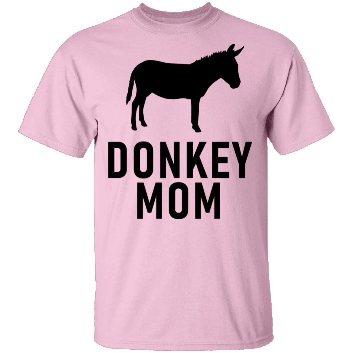 Donkey Mom T-Shirt