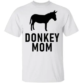 Donkey Mom T-Shirt