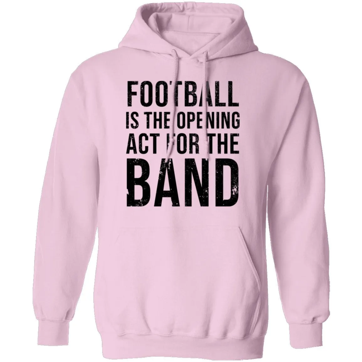 Football Is The Opening Act For The Band T-Shirt