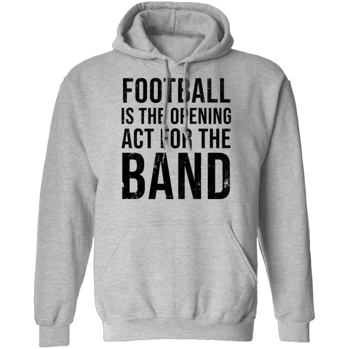 Football Is The Opening Act For The Band T-Shirt